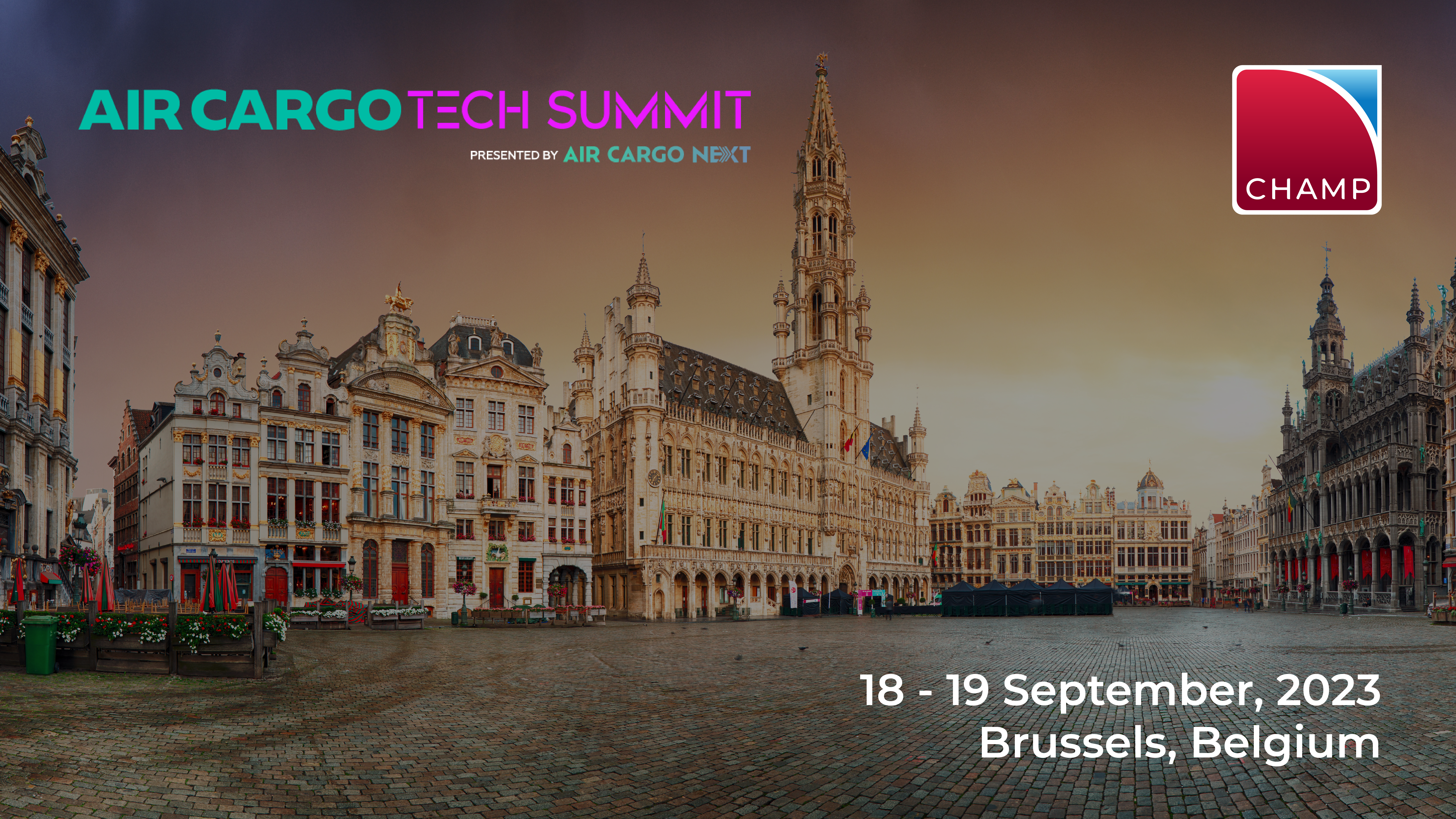 Air Cargo Tech Summit 2023 | 18 - 19 September | Brussels, Belgium
