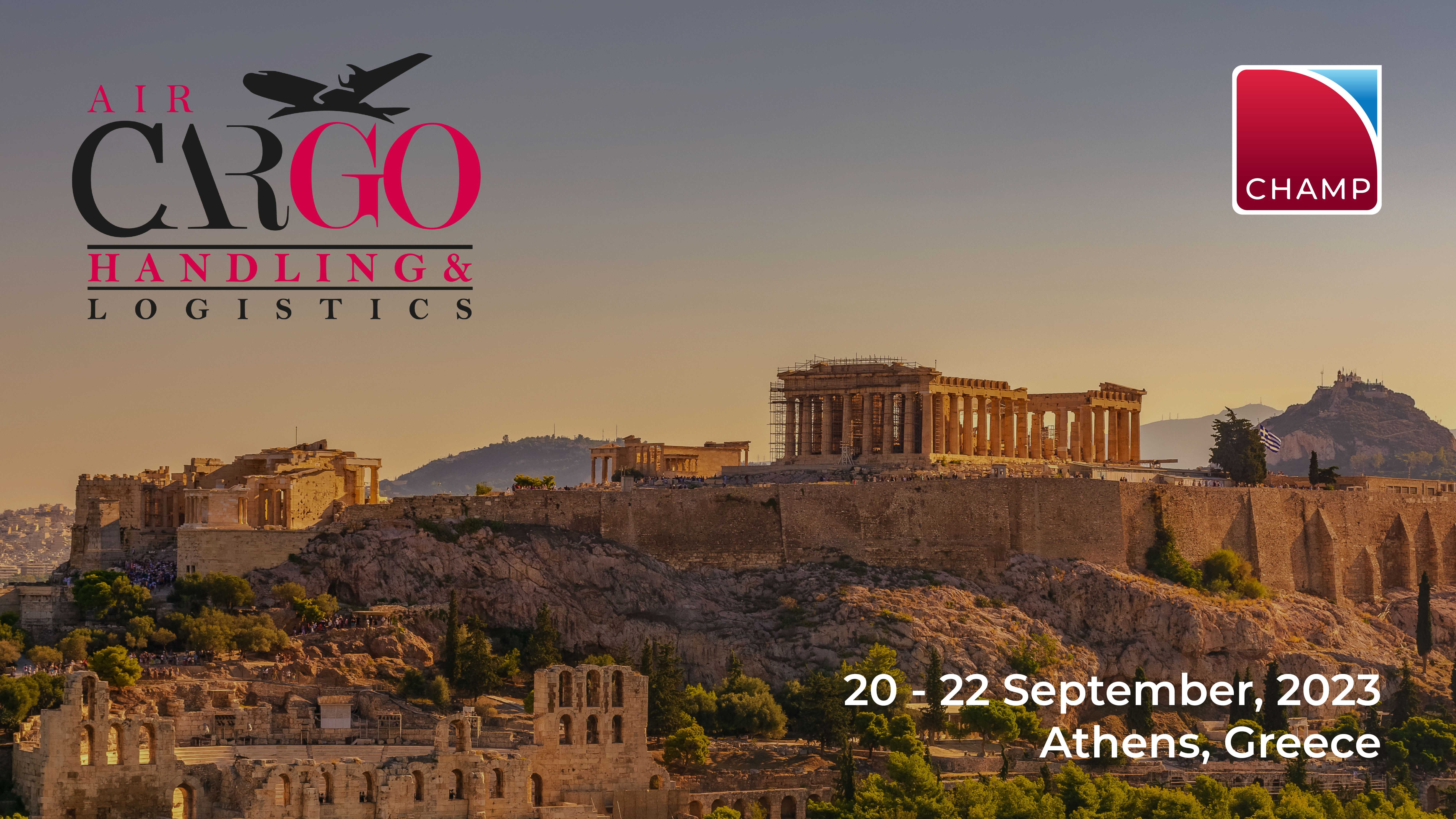 Air Cargo Handling & Logistics | 20 - 22 September | Athens, Greece