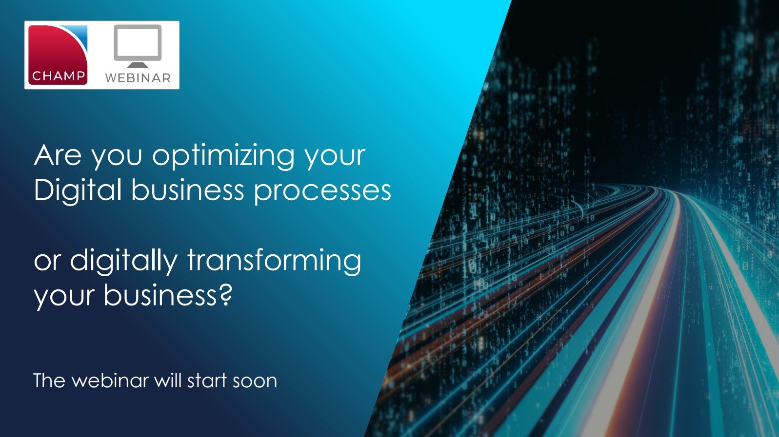 WEBINAR: Are you optimizing your digital business processes or digitally transforming your business?
