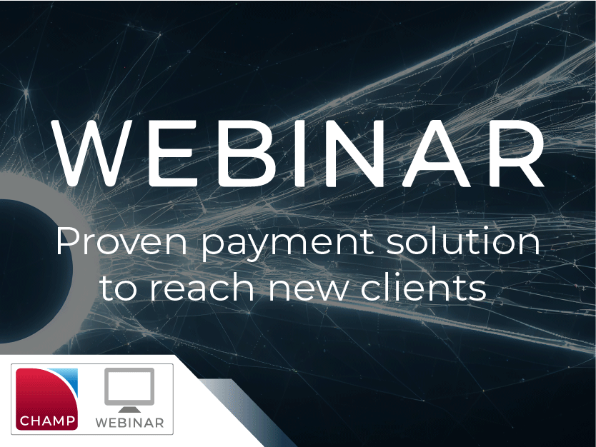 WEBINAR: Proven payment solution to reach new clients