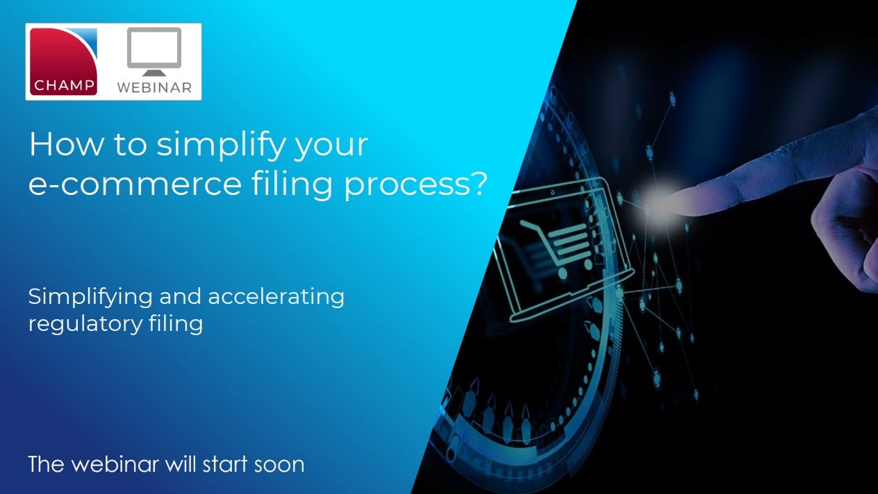 WEBINAR: How to simplify your e-commerce filing process?