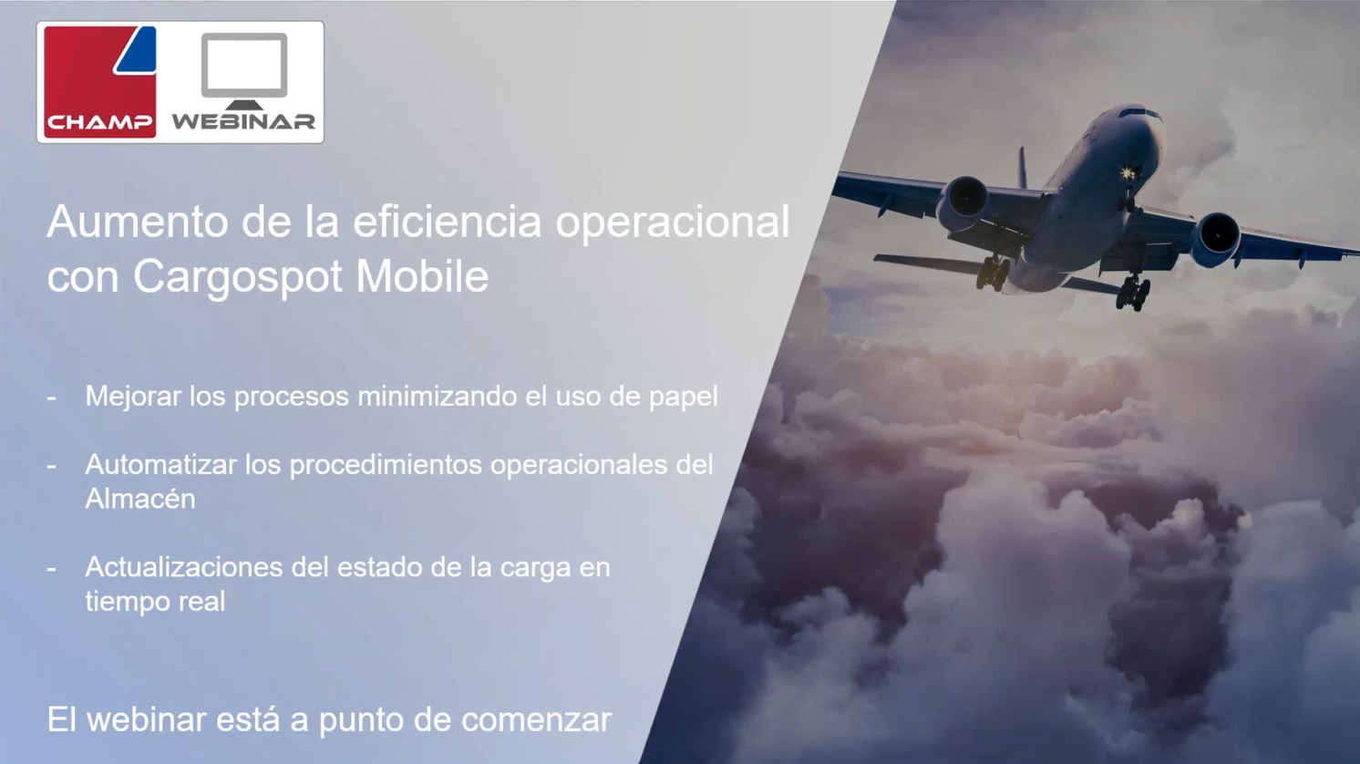 WEBINAR Cargospot Mobile and CHAMP Academy (Spanish)